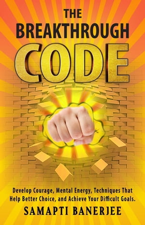 ŷKoboŻҽҥȥ㤨The Breakthrough Code Success & ProsperityŻҽҡ[ SAMAPTI BANERJEE ]פβǤʤ450ߤˤʤޤ