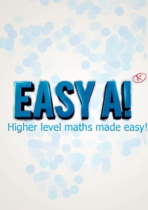 EasyA Maths Edition: Higher Level Paper 1