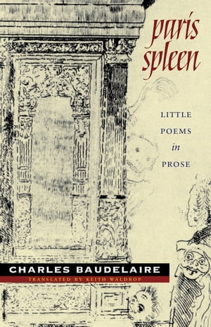 Paris Spleen little poems in prose【電子書籍】[ Charles Baudelaire ]