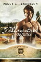 Yellowstone Origins Yellowstone Romance Series, 11【電子書籍】 Peggy L Henderson