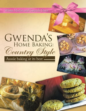 Gwenda’S Home Baking: Country Style