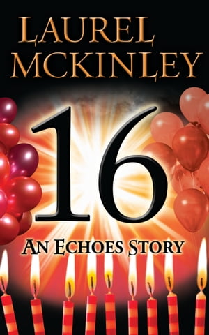 16: An Echoes Story