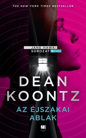 Az ?jszakai ablakŻҽҡ[ Dean Koontz ]