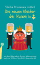 Die neuen Kleider der Kaiserin Starke Prinzessin