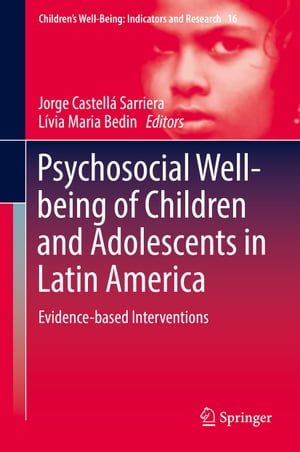 Psychosocial Well-being of Children and Adolescents in Latin America