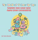 The World of Y Grow up Toys Sammy and Sally Stay Away from Coronavirus【電子書籍】 Viki Budik