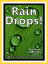 Just Rain Drop Photos! Big Book of Photographs & Pictures of Water Rain Drops, Vol. 1