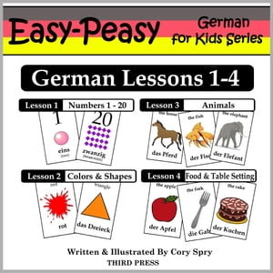 German Lessons 1-4: Numbers, Colors/Shapes, Animals & Food