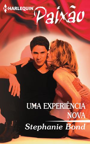 Uma experi?ncia nova【電子書籍】[ Stephanie Bond ]