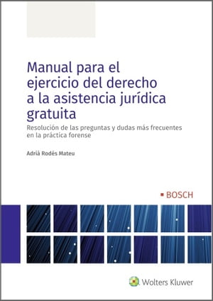 Manual para el ejercicio del derecho a la asistencia jurídica gratuita