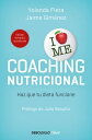 Coaching nutricional (edici?n actualizada) Haz que tu dieta funcione