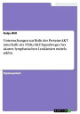 ŷKoboŻҽҥȥ㤨Untersuchungen zur Rolle des Proteins AKT innerhalb des PI3K/AKT-Signalweges bei akuten lymphatischen Leuk?mien mittels siRNAŻҽҡ[ Katja Will ]פβǤʤ1,258ߤˤʤޤ