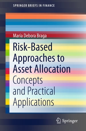 Risk-Based Approaches to Asset Allocation