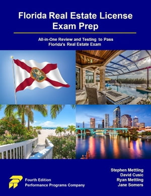 Florida Real Estate License Exam Prep: All-in-One Review and Testing to Pass Florida's Real Estate Exam