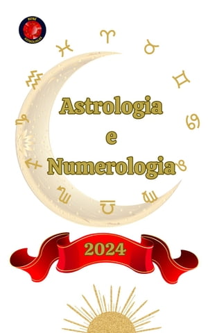 Astrologia e Numerologia 2024