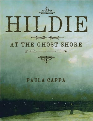 Hildie at the Ghost Shore