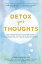 Detox Your Thoughts