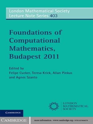 Foundations of Computational Mathematics, Budapest 2011Żҽҡ