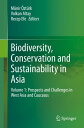 Biodiversity, Conservation and Sustainability in Asia Volume 1: Prospects and Ch...