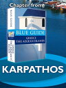 Karpathos and Saria - Blue Guide Chapter【電子書籍】[ Nigel McGilchrist ]