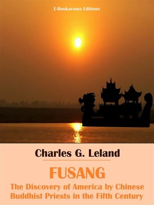 Fusang The Discovery of America by Chinese Buddh