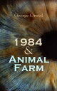 1984 Animal Farm Greatest Modern Dystopias【電子書籍】 George Orwell