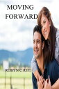 Moving Forward The Evans Family, #3【電子書