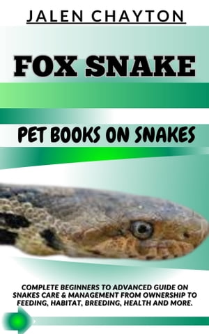 FOX SNAKE PET BOOKS ON SNAKES