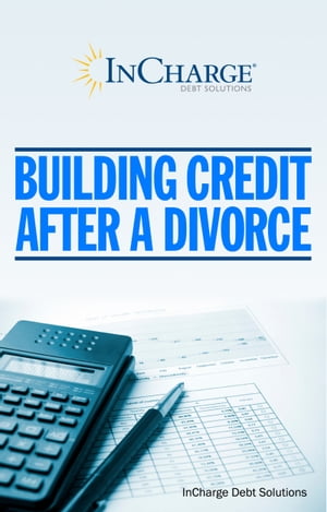 Building Credit After A Divorce