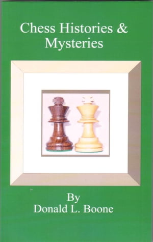 Chess Histories & Mysteries