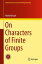 On Characters of Finite Groups