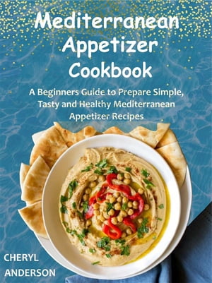 Mediterranean Appetizer Cookbook