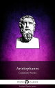 ŷKoboŻҽҥȥ㤨Complete Works of Aristophanes (Delphi ClassicsŻҽҡ[ Aristophanes ]פβǤʤ132ߤˤʤޤ