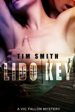 Lido Key【電子書籍】[ Tim Smith ]