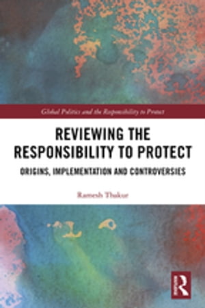 Reviewing the Responsibility to Protect