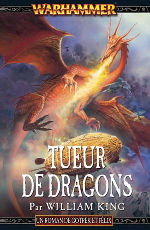 Tueur de Dragons【電子書籍】[ William King ]