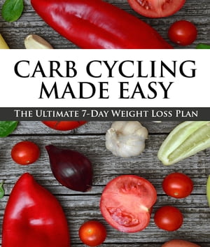 Carb Cycling Made Easy