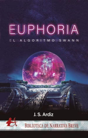 Euphoria. El Algoritmo Swann