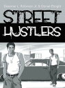 Street Hustlers【電子書籍】 Daniel Ebright