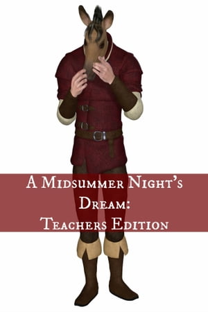 A Midsummer Night's Dream: Teacher EditionŻҽҡ[ BookCaps ]
