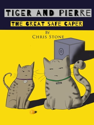 Tiger and Pierre The Great Safe Caper【電子