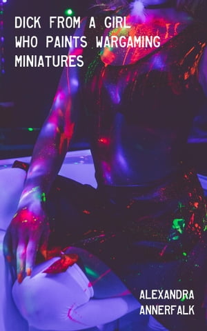 ŷKoboŻҽҥȥ㤨Dick From a Girl Who Plays Miniature Wargames Dick From a GirlŻҽҡ[ Alexandra Annerfalk ]פβǤʤ450ߤˤʤޤ