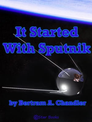 It Started with Sputnik