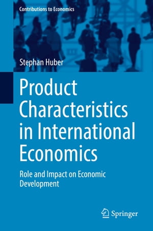 Product Characteristics in International Economics