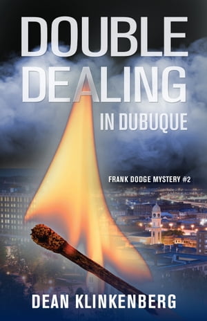Double Dealing in Dubuque