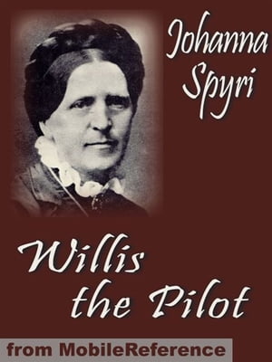 Willis The Pilot (Mobi Classics)