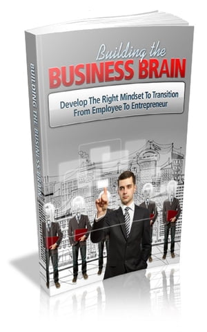 How TO Building The Business Brain