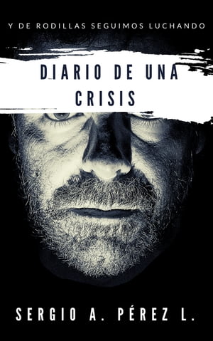 Diario de una crisis