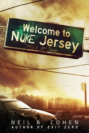 Nuke Jersey【電子書籍】[ Neil A. Cohen ]