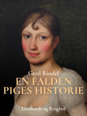 En falden piges historie【電子書籍】[ Gerd Rindel ]